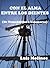 CON EL ALMA ENTRE LOS DIENTES: De Tenochtitlán a Cajamarca (Spanish Edition)