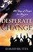 Desperate for Change by David Butts