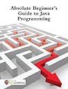 Absolute Beginner's Guide to Java Programming