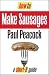 How To Make Your Own Sausag...