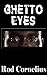 Ghetto Eyes