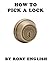 How To Pick A Lock