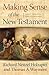 Making Sense of the New Testament: Timely Insights and Timeless Messages