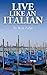 Live Like an Italian