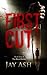 First Cut (Book One of the Blend Series)