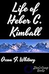 Book cover for Life of Heber C. Kimball [Illustrated] (Zion's Camp Books LDS Classics)