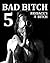 Payback's a Bitch (Bad Bitch, #5)