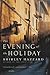 The Evening of the Holiday