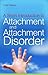 A Short Introduction to Attachment and Attachment Disorder (JKP Short Introductions)