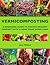 Vermicomposting: A Beginners Guide to making Organic Compost with a Home Made Worm Farm