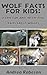Wolf Facts for Kids: Learn ...