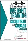 The Ultimate Guide to Weight Training for Racquetball & Squash
