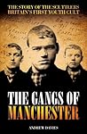 The Gangs of Manc...
