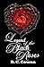 The Legend of the Black Rose