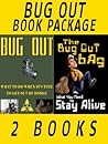 The Bug Out Book Package: Bug Out: What to Do When It's Time to Get Out of Dodge and The Bug Out Bag: What You Need to Stay Alive