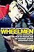 Wheelmen by Reed Albergotti