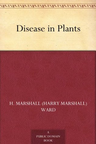 Disease in Plants (Kindle Edition)