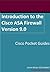Cisco ASA Firewall - Introduction - Version 9.0 by Grant Wilson