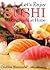 Let's Enjoy Sushi: Making Sushi at Home
