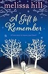 A Gift to Remember by Melissa Hill