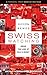 Swiss Watching by Diccon Bewes