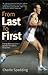 From Last to First: A Long-distance Runner's Journey from Failure to Success