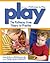 Play: The Pathway from Theory to Practice (NONE)