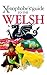 The Xenophobe's Guide to the Welsh (Xenophobe's Guides Book 32)