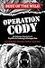 OPERATION CODY by Todd Vandivert