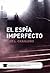 El espía imperfecto