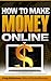 How To Make Money Online