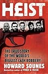 Heist: The True S...