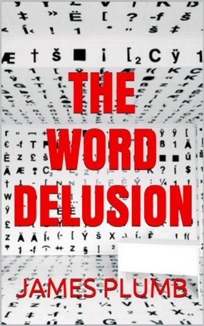 The Word Delusion: The Power of Language - How to Stop Anxiety, Worry, Fear, Stress and Depression. (Kindle Edition)