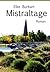 Mistraltage: Ein Provence-Roman (German Edition)