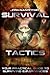 SURVIVAL TACTICS: Your Practical Guide To Surviving Emergencies