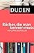 Duden - Bücher, die man kennen muss: Populäre Bestseller (Duden Allgemeinbildung) (German Edition)
