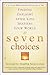Seven Choices: Finding Daylight after Loss Shatters Your World