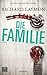 Die Familie by Richard   Kelly