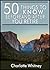 50 Things to Know Before and After You Retire by Charlotte Whitney