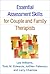 Essential Assessment Skills for Couple and Family Therapists (The Guilford Family Therapy Series)
