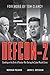 DEFCON-2: Standing on the Brink of Nuclear War During the Cuban Missile Crisis