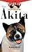 The Akita by Barbara Bouyet
