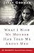 What I Wish My Mother Had Told Me About Men: 12 Secrets Toward Greater Intimacy