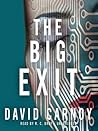 The Big Exit by David Carnoy