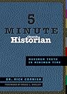 5 Minute Church Historian: Maximum Truth in Minimum Time 5 Minute Church Historian: Maximum Truth in Minimum Time