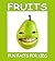 Fruits for Kids: Fun Learning about Fruits and Their Benefits + Jokes + Yummy Recipes