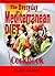 The Everyday Mediterranean Diet Cookbook: The Mediterranean Diet Cookbook Recipes for Hearty Health, Weight Loss, Renewed Vitality and Long Life (European Cookbook)
