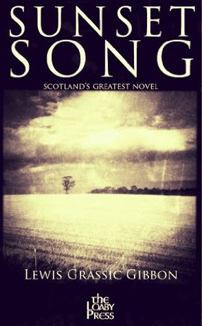 Sunset Song, The First Book of A Scots Quair