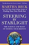 Book cover for Steering by Starlight: The Science and Magic of Finding Your Destiny