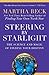 Steering by Starlight: The Science and Magic of Finding Your Destiny